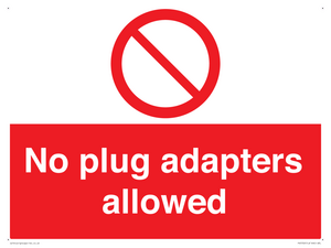 No plug adapters allowed Prohibition Sign